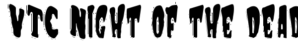 VTC Night of the dead corrupt font preview